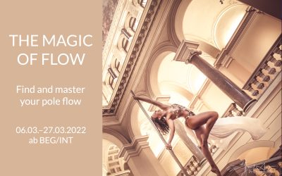 The Magic of Flow • 06.03.–27.03.2022